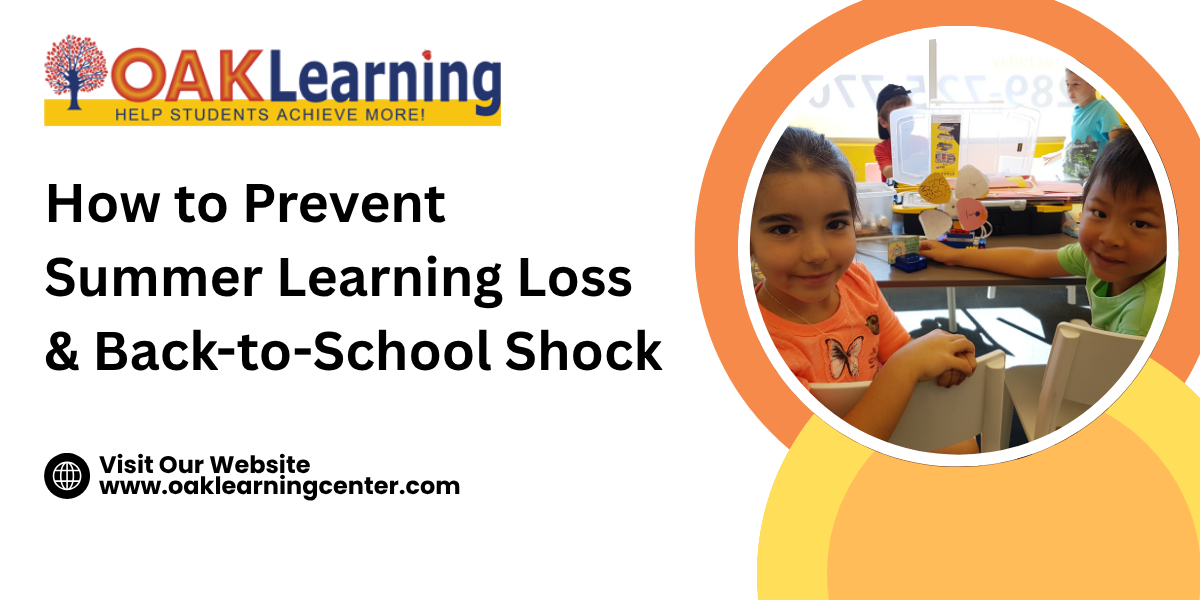 How to Prevent Summer Learning Loss & Back-to-School Shock