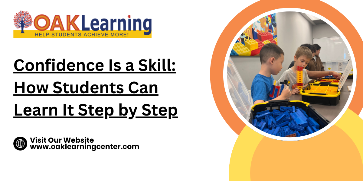 Confidence Is a Skill: How Students Can Learn It Step by Step